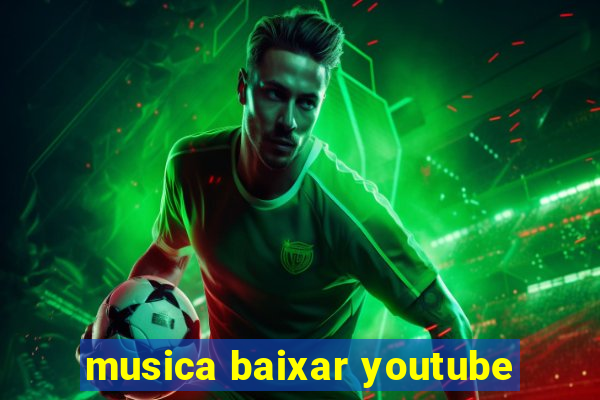 musica baixar youtube